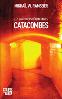 Catacombes